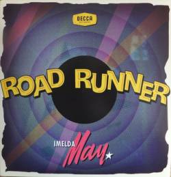 Imelda May : Road Runner